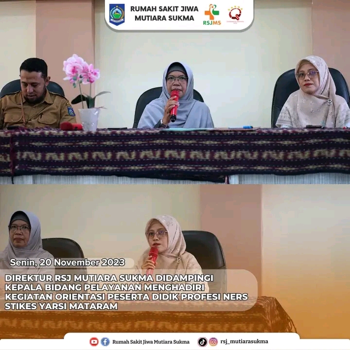 DIREKTUR RSJ MUTIARA SUKMA DIDAMPINGI KEPALA BIDANG PELAYANAN MENGHADIRI KEGIATAN ORIENTASI PESERTA DIDIK PROFESI NERS STIKES YARSI MATARAM